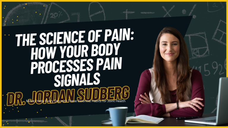 Jordan Sudberg & The Science of Pain: How Your Body Processes Pain Signals