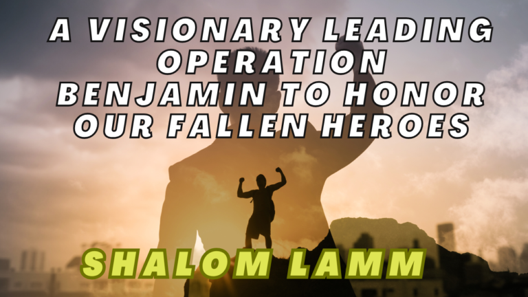 Shalom Lamm & Operation Benjamin: Honoring Jewish Soldiers